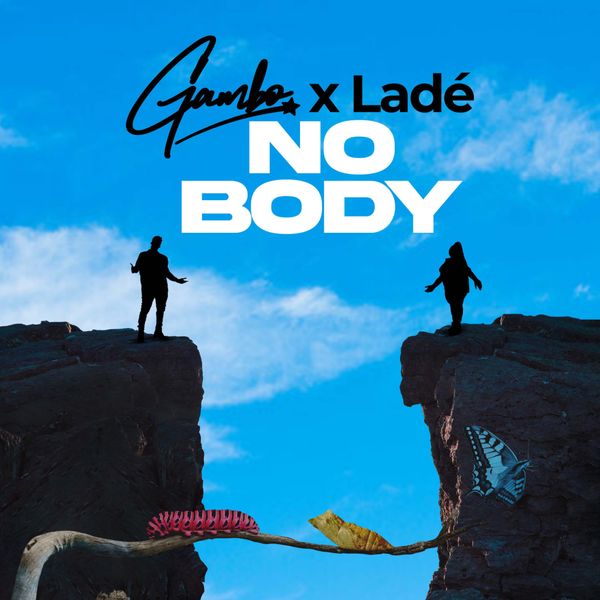 Gambo - Nobody Ft. Ladé
