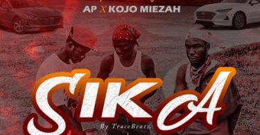 Icex – Sika Ft. Kojo Miezah x Kweku AP (Prod by Tracebeatz)