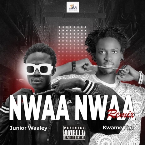 Junior Waaley - Nwaa Nwaa (Remix) Ft. Kwame Nut (Mixed by Deekay Beatz)