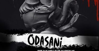 Deejay Mello - Odasani Ft. March ML (Prod by V.Off)