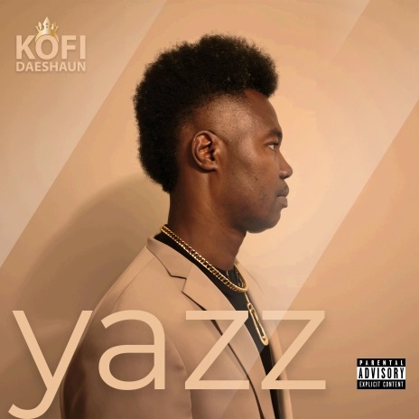 Kofi Daeshaun - Yazz (Prod by Kodack Beatz)