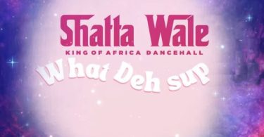 Shatta Wale – What Deh Sup (Prod by Damaker)