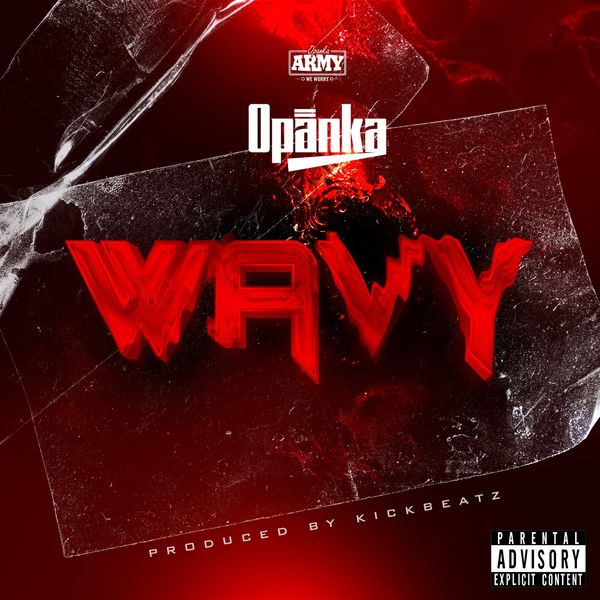 Opanka – Wavy (Prod by Kickbeatz)