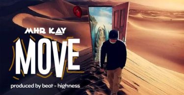 Mhr. Kay - Move (Prod by Beat Highness)