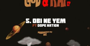 Strongman - Obi Ne Yem Ft. DopeNation (Prod. by B2)