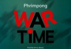 Phrimpong — War Time (Brag Cover) (Nigeria Rappers Diss) (Prod by EmrysBeatz)