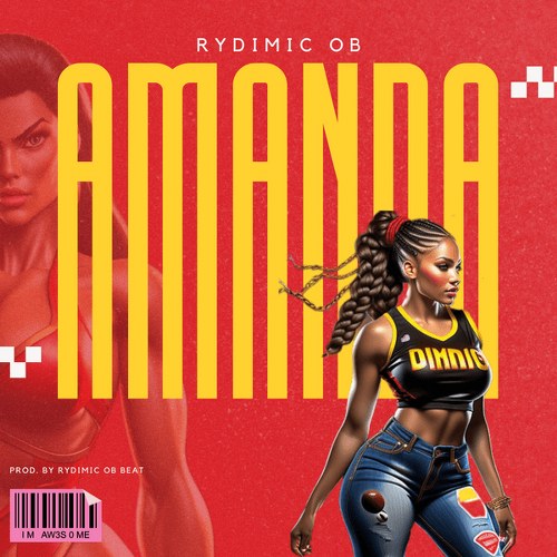 Rydimic OB - Amanda (Prod. by Rydimic OB Beatz)