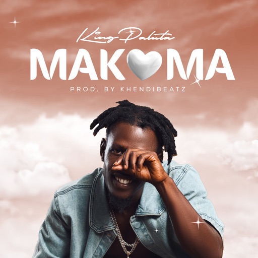 King Paluta - Makoma (Prod by KhendiBeatz)