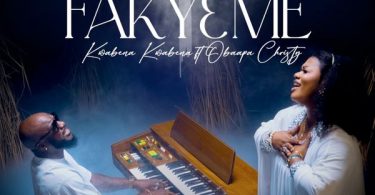 Kwabena Kwabena – Faky3 Me Ft. Obaapa Christy