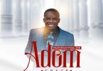 Pastor Kay Fosu Jnr - Adom (Grace)