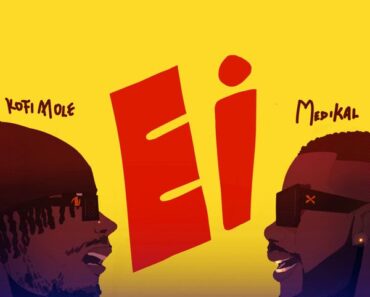 Kofi Mole – Ei Ft. Medikal (Prod by Quamina MP)