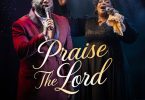 MOGmusic – Praise The Lord Ft. Ntokozo Mbambo (Prod by Byte Music)