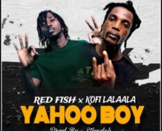 Red Fish – Yahoo Boy Ft. Kofi Lalaala (Prod by Standek)
