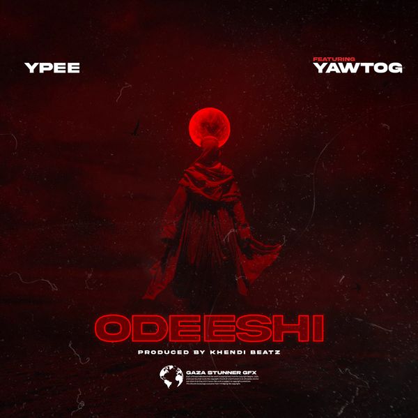 Ypee – Odeeshi Ft. Yaw Tog (Prod by Khendi Beats)