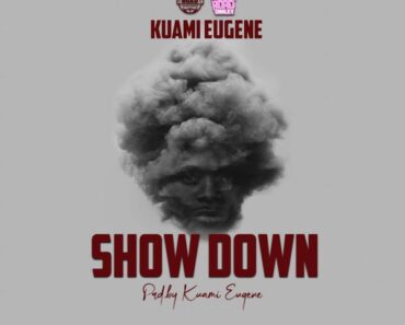 Kuami Eugene – Show Down (Prod by Kuami Eugene)