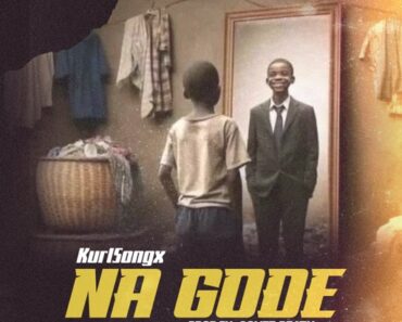 Kurl Songx – Na Gode (Prod by Gomez Beatx)