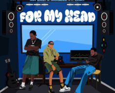 Mr Eazi & Mugeez – For My Head Ft. D Jay