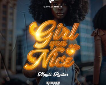 Magic Rocker – Girl You Nice