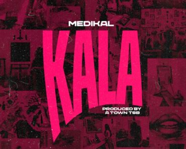 Medikal – Kala (Prod by Atown TSB)