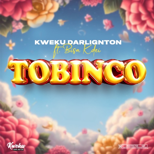 Kweku Darlington - Tobinco Ft. Bisa Kdei (Prod by FreddyBeat)