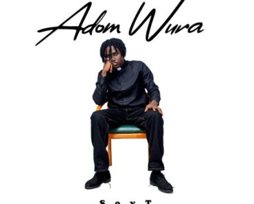 SovT Music - Adom Wura (Prod by Zodivc Asempa Antwi)