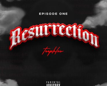 Teephlow – Resurrection (Episode 1)