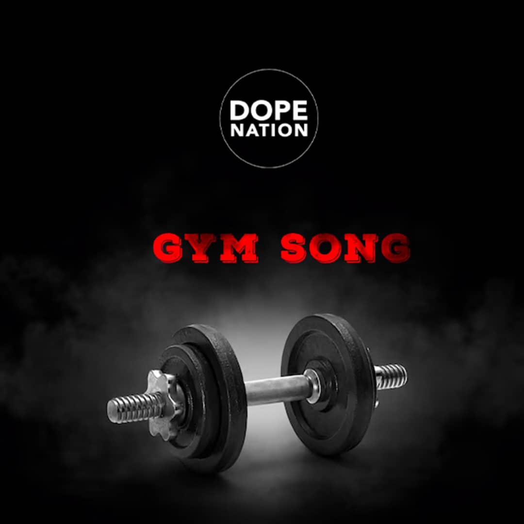 DopeNation – Gym Song (Kuami Eugene Diss)