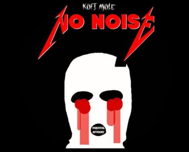 Kofi Mole – No Noise (Prod by Atown TSB)