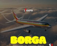 Strongman – Borga (Prod by TubhaniMuzik)