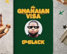 D-Black - The Ghanaian Visa (Full Album)