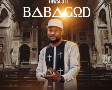 Yaw Scott - Baba God (Prod by Decorus Beatz)