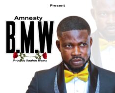 Amnesty - BMW (Prod by Saafee Beatz)