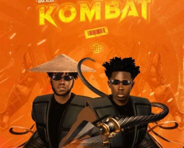 Bra Alex – Kombat Ft. Strongman