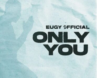Eugy Official – Only You