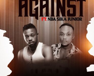 Fox Beatz - Against Ft. NBA Sika Junior (Prod by Fox Beatz)