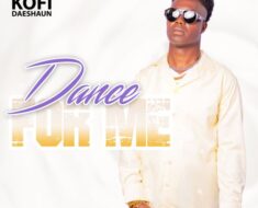 Kofi Daeshaun - Dance For Me