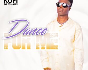 Kofi Daeshaun - Dance For Me