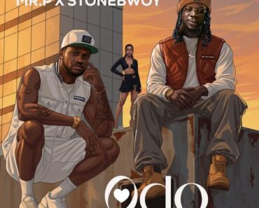 Mr. P - Odo Ft. Stonebwoy