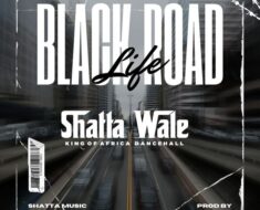 Shatta Wale – Black Road (Prod by Shatta Wale)