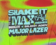Moliy – Shake It To The Max (Fly) (Major Lazer Remix) Ft. Silent Addy, Major Lazer & Ape Drums (Prod by Silent Addy & Disco Neil)