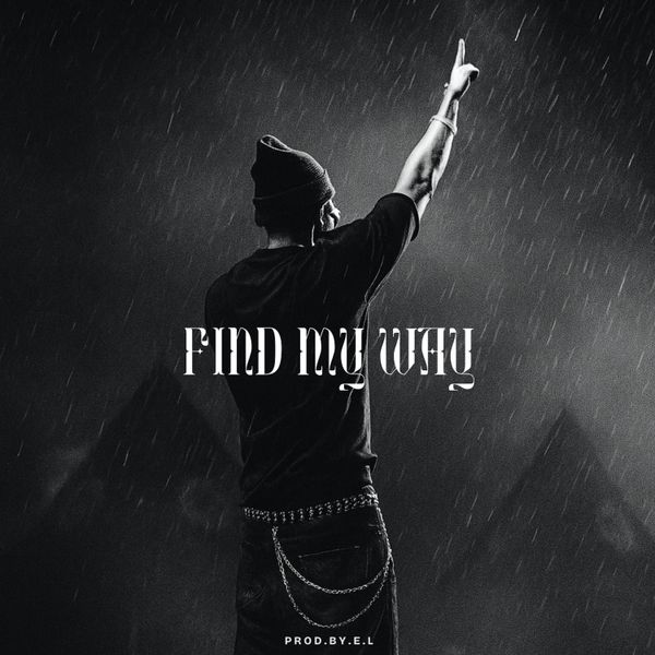 E.L - Find My Way (Prod by E.L)