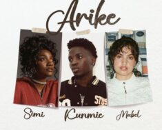 Kunmie - Arike (Remix) Ft. Simi & Mabel
