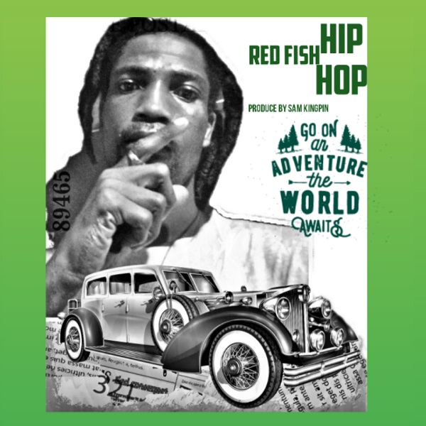 Red Fish - Hip Hop (Prod by Sam Kingpin)