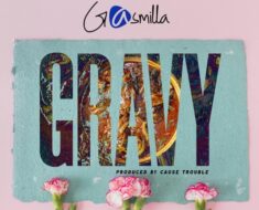 Gasmilla – Gravy (Prod by Cause Trouble)