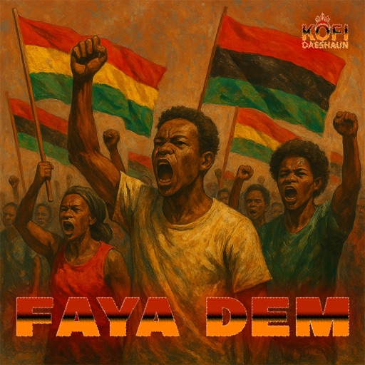 Kofi Daeshaun - Faya Dem (Prod by Kodacks Beatz)