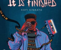Kofi Kinaata - It Is Finished (Prod by OTWoode)