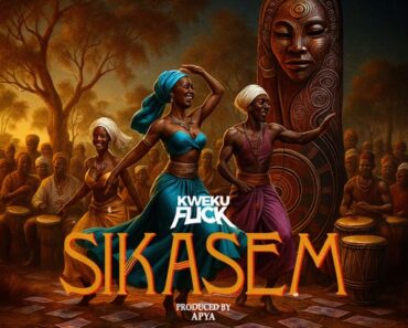 Kweku Flick - Sikasem (Prod by Apya)