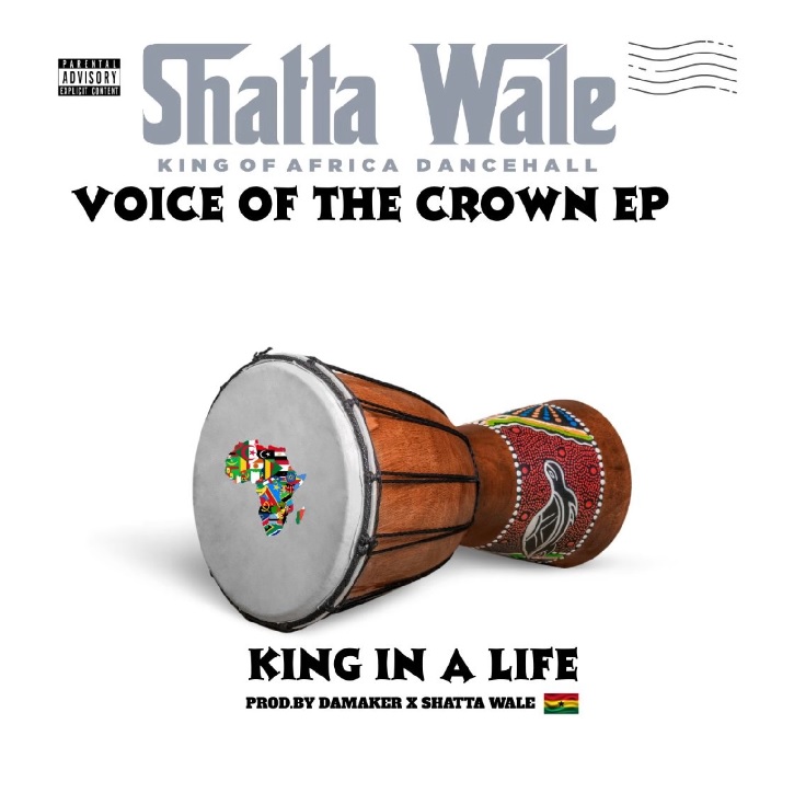 Shatta Wale – King In A Life (Prod by Damaker)