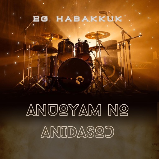 EG Habakkuk - Anuoyam No Anidasoɔ