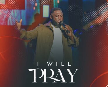 MOGmusic – I Will Pray (Prod by Morris Vorvor)
